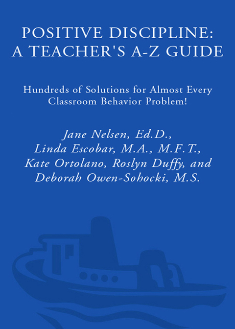 Cover image for book Positive Discipline: A Teacher's A-Z Guide