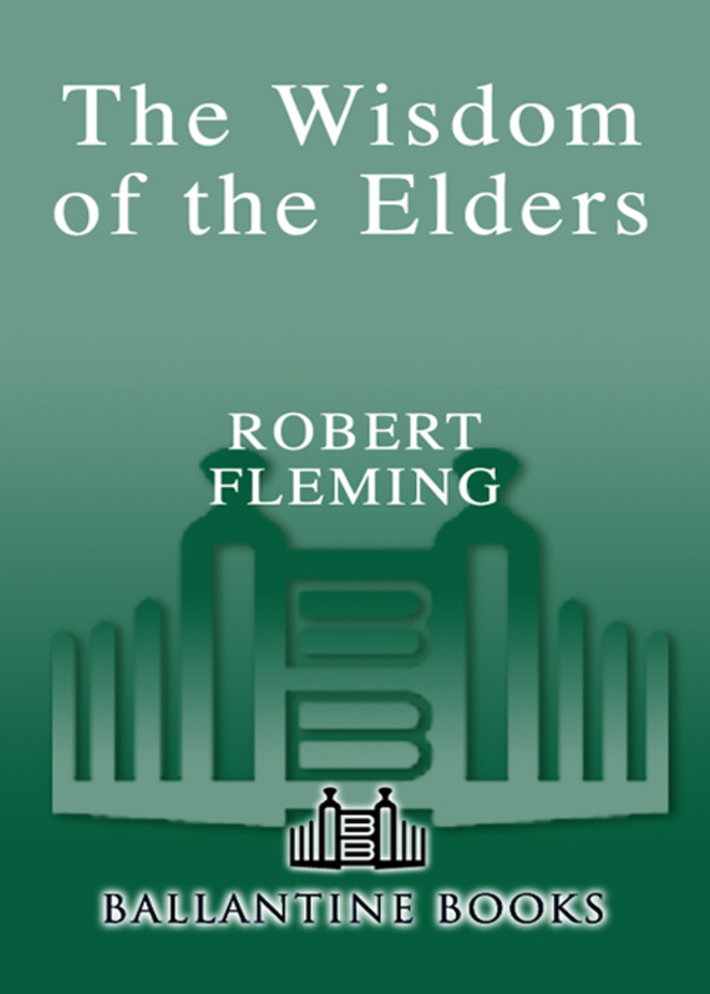 The Wisdom of the Elders