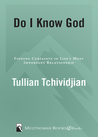 Do I Know God?