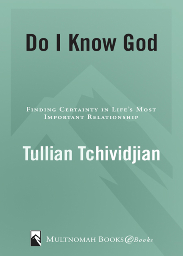 Do I Know God?