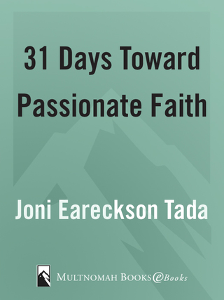 31 Days Toward Passionate Faith