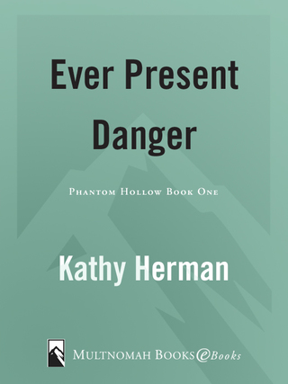Ever Present Danger