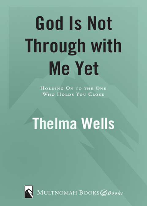 Cover image for book God Is Not Through with Me Yet