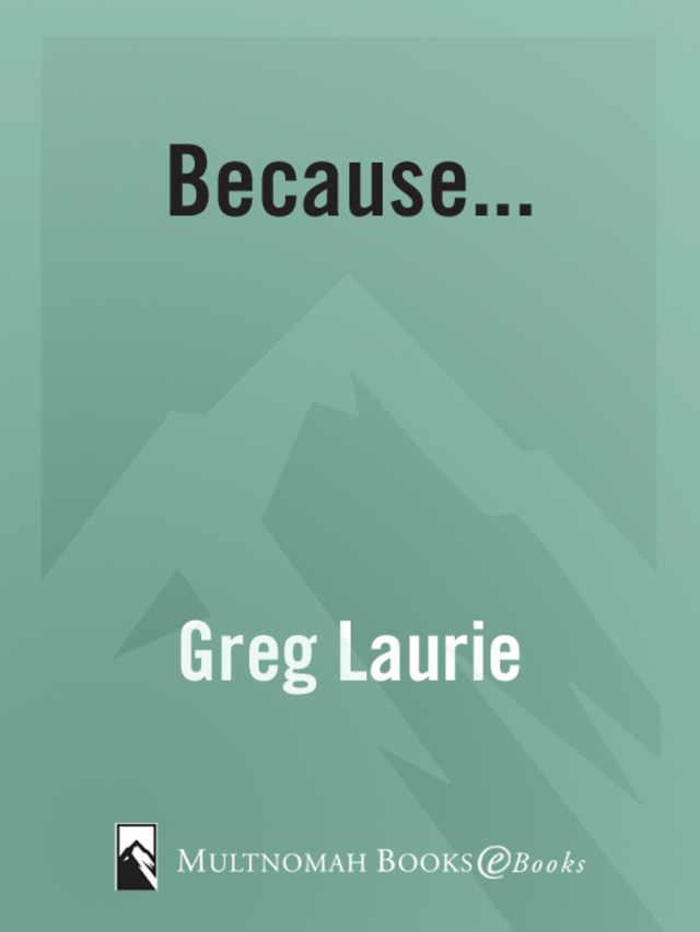 Because...
