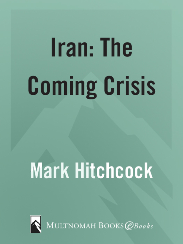 Iran: The Coming Crisis