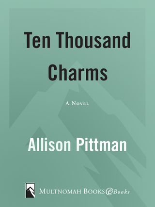 Ten Thousand Charms