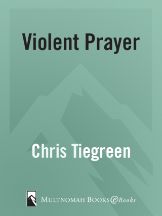 Violent Prayer
