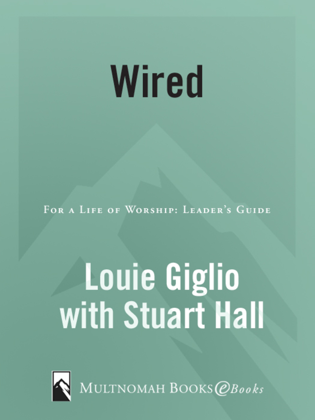 Wired: For a Life of Worship Leader's Guide