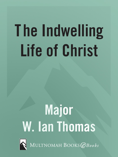 Cover image for book The Indwelling Life of Christ