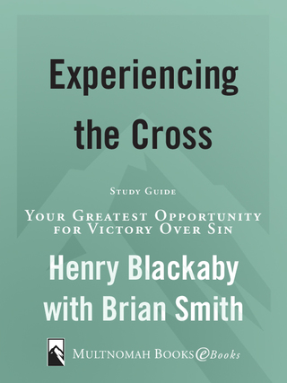 Experiencing the Cross Study Guide