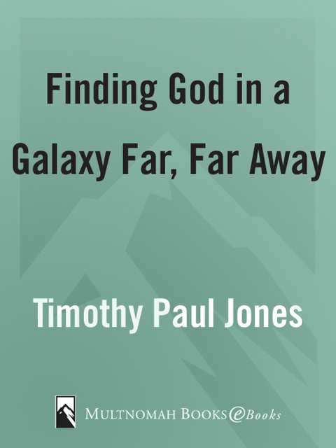 Cover image for book Finding God in a Galaxy Far, Far Away