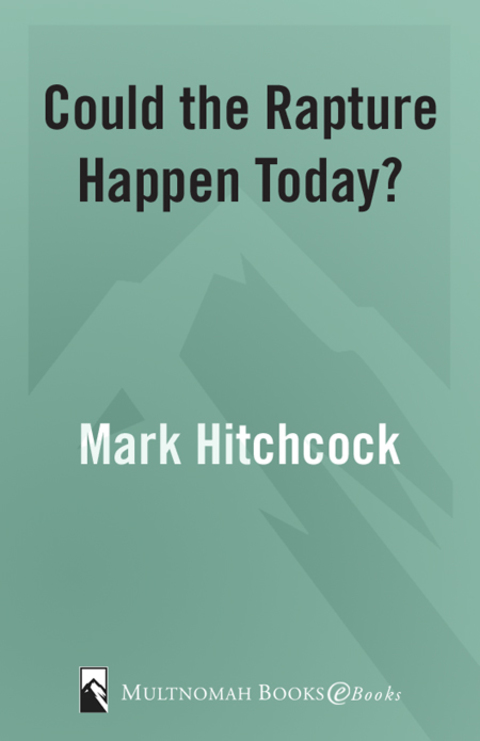 Cover image for book Could the Rapture Happen Today?