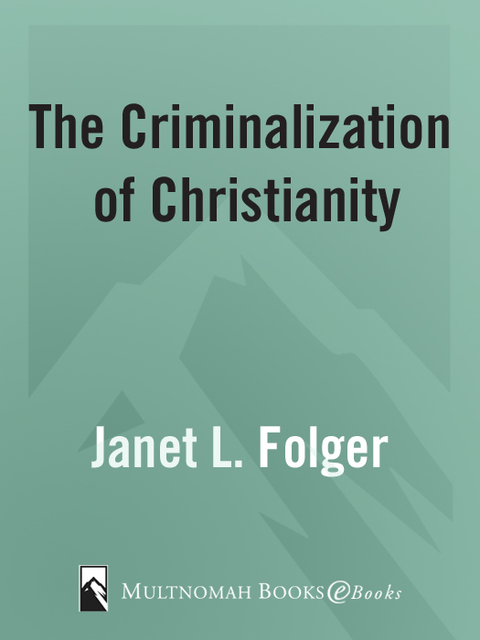 Cover image for book The Criminalization of Christianity