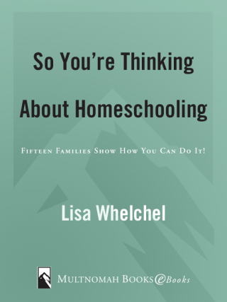 So You're Thinking About Homeschooling:  Second Edition
