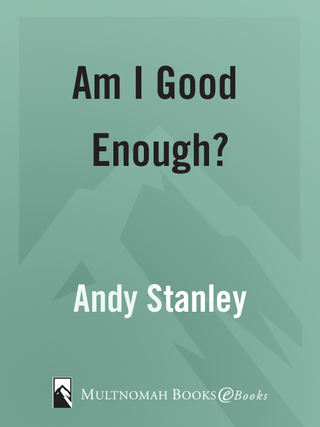Am I Good Enough?