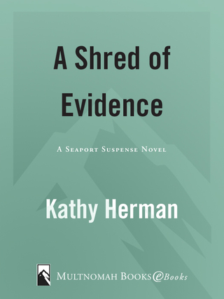 A Shred of Evidence