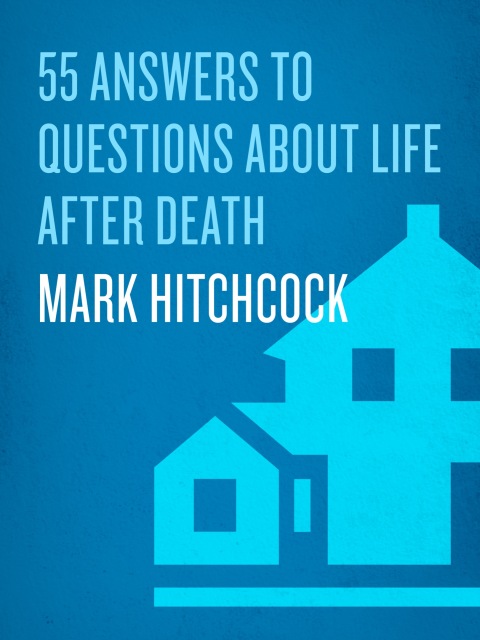 Cover image for book 55 Answers to Questions about Life After Death