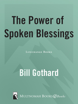 The Power of Spoken Blessings