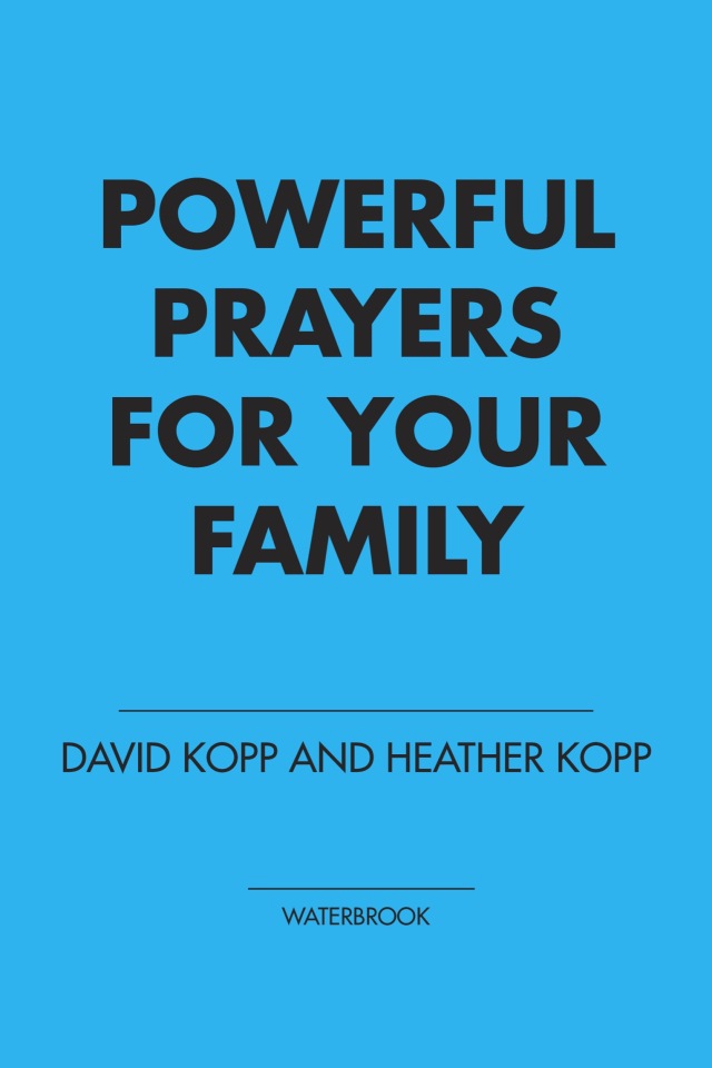 Powerful Prayers for Your Family