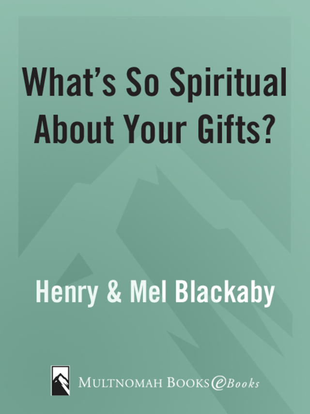 What's So Spiritual about Your Gifts?