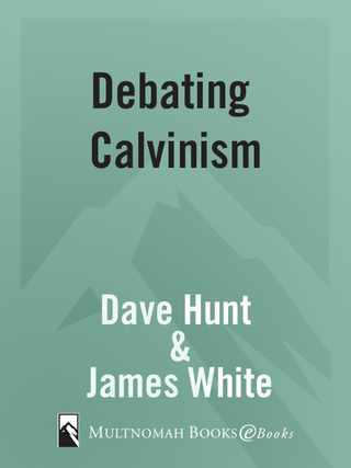 Debating Calvinism
