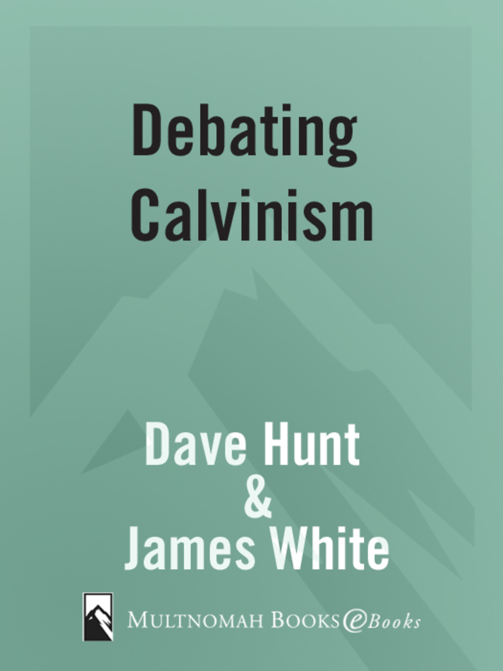 Reflowable Debating Calvinism; $19.97