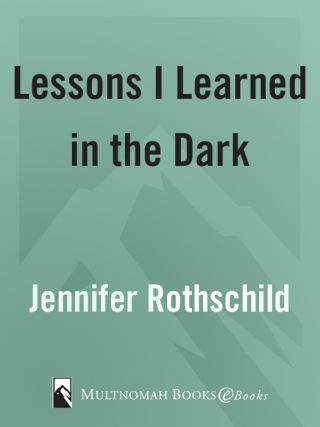 Lessons I Learned in the Dark