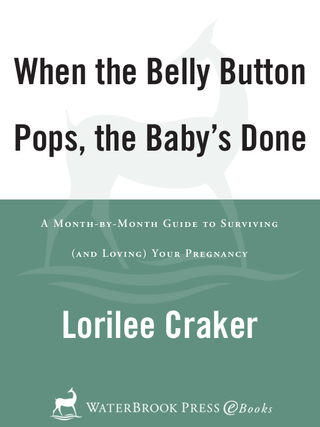 When the Belly Button Pops, the Baby's Done