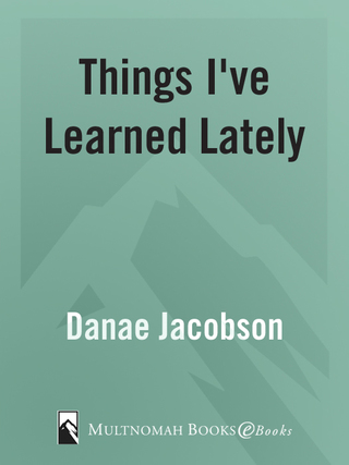 Things I've Learned Lately