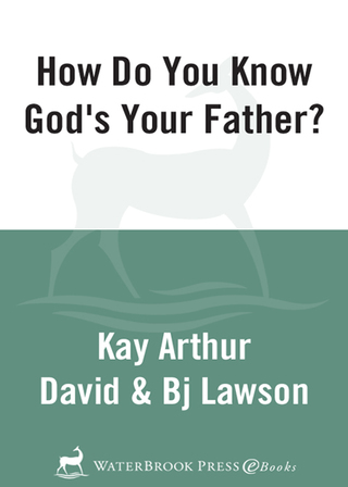 How Do You Know God's Your Father?