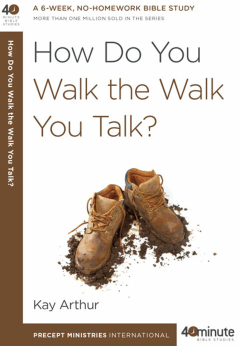 Cover image for book How Do You Walk the Walk You Talk?
