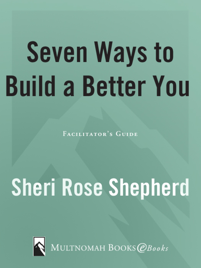 7 Ways to Build a Better You