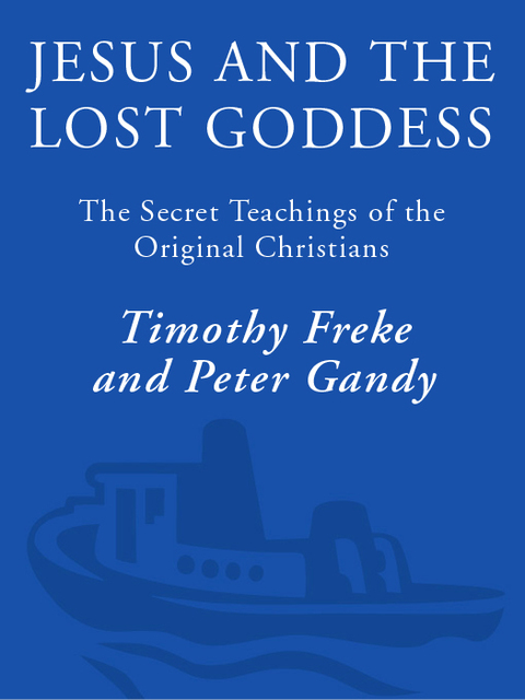 Cover image for book Jesus and the Lost Goddess