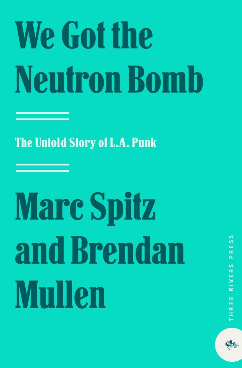 Cover image for book We Got the Neutron Bomb