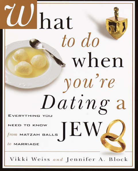 Cover image for book What to Do When You're Dating a Jew