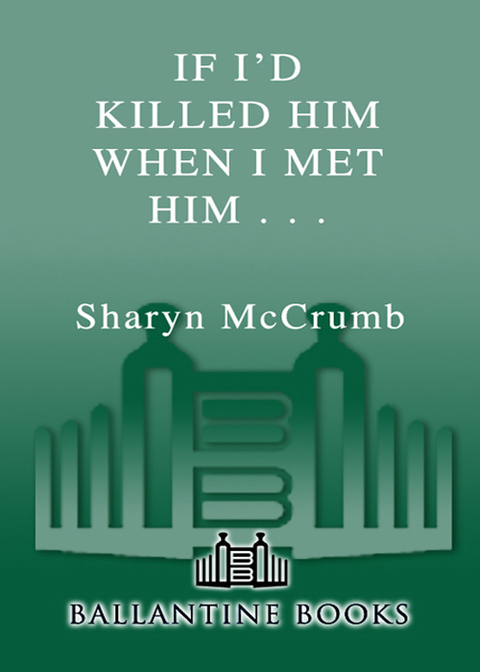 Cover image for book If I'd Killed Him When I Met Him