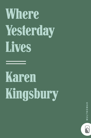 Where Yesterday Lives