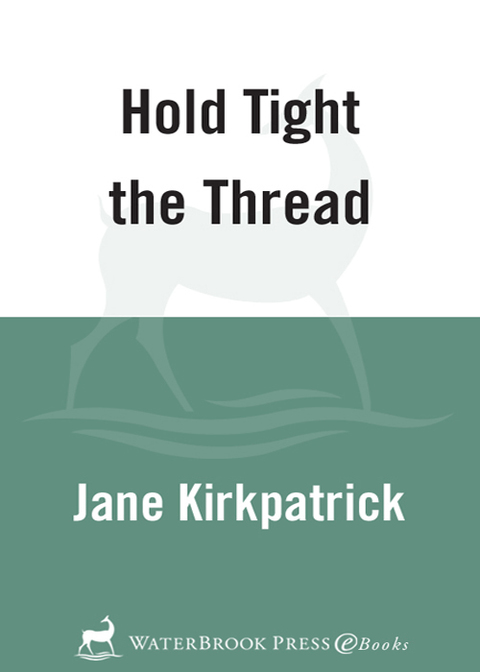Cover image for book Hold Tight the Thread