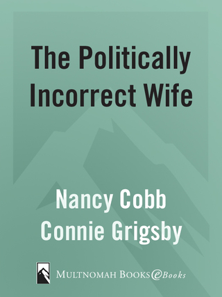 The Politically Incorrect Wife