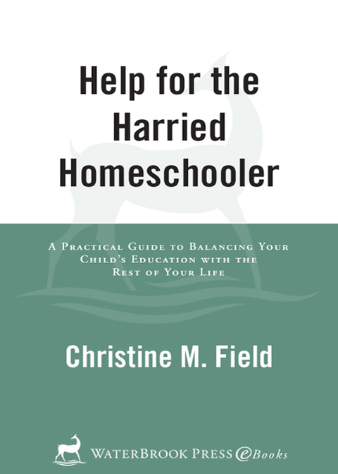 Cover image for book Help for the Harried Homeschooler