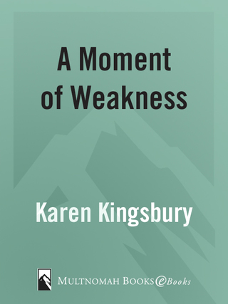 A Moment of Weakness
