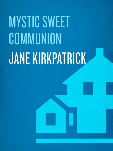 Cover image for book Mystic Sweet Communion