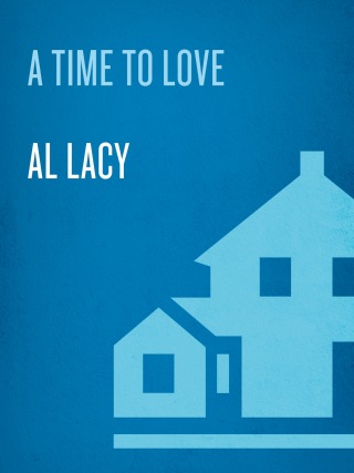 A Time to Love