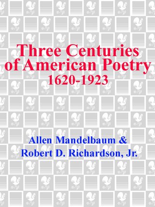 Three Centuries of American Poetry
