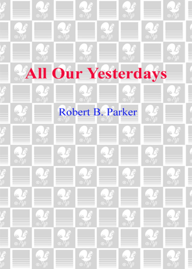 All Our Yesterdays