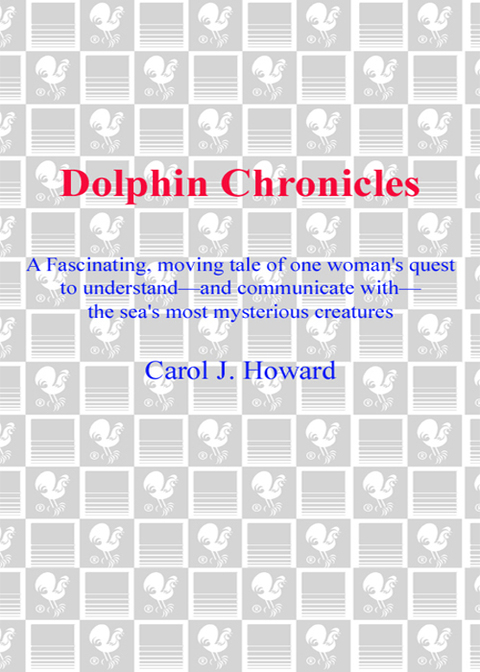Cover image for book Dolphin Chronicles
