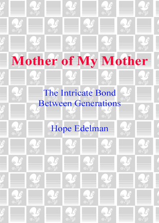 Mother of My Mother