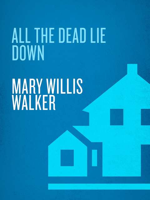 Cover image for book All the Dead Lie Down