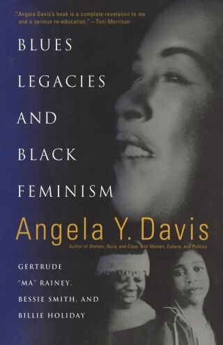 Blues Legacies and Black Feminism