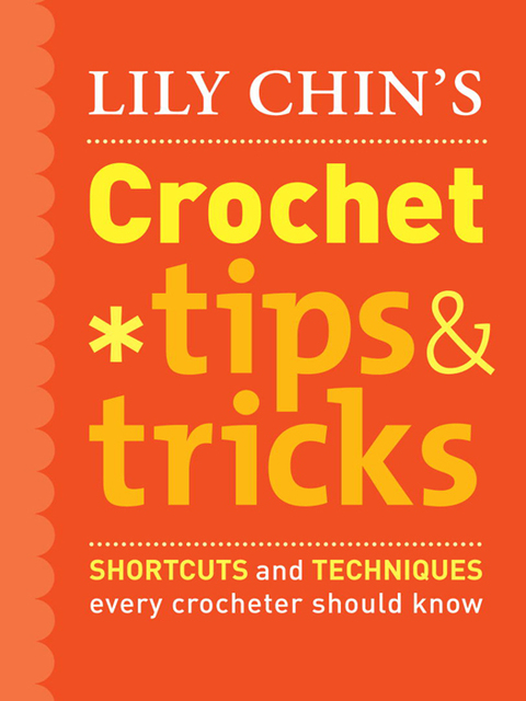 Cover image for book Lily Chin's Crochet Tips and Tricks